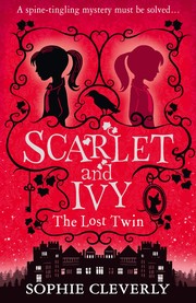 Cover of Scarlet and Ivy.The lost twin book 1