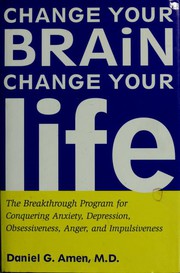 Cover of Change your brain, change your life