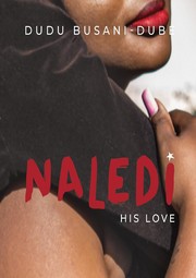 Cover of Naledi his love
