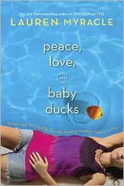 Cover of Peace, Love, and Baby Ducks