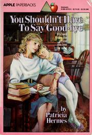 Cover of You Shouldn't Have to Say Goodbye