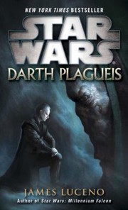 Cover of Star Wars - Darth Plagueis
