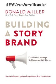 Cover of BUILDING A STORY BRAND